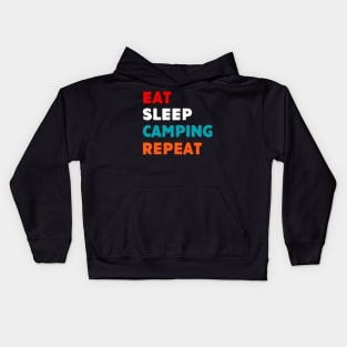 Eat Sleep Camping Repeat T-Shirt Kids Hoodie